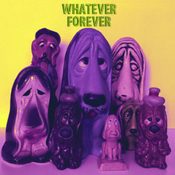 Whatever Forever 7